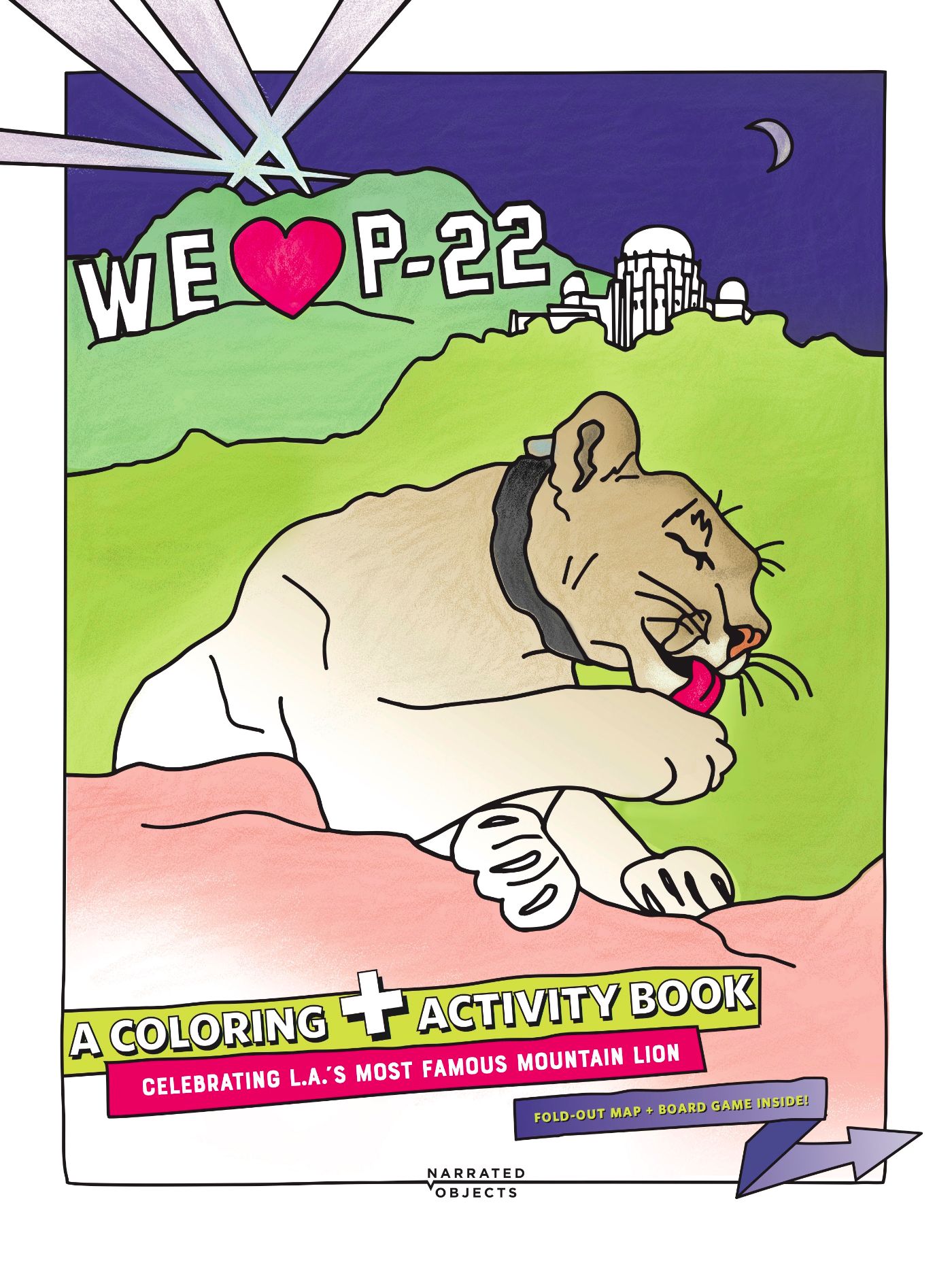 We Heart P-22: A Coloring + Activity Book Celebrating L.A.'s Most Famous Mountain Lion